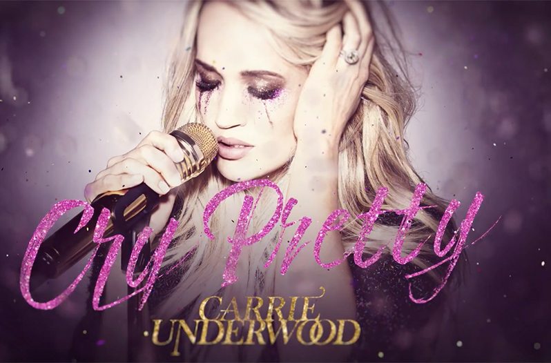 Carrie Underwood Cry Pretty