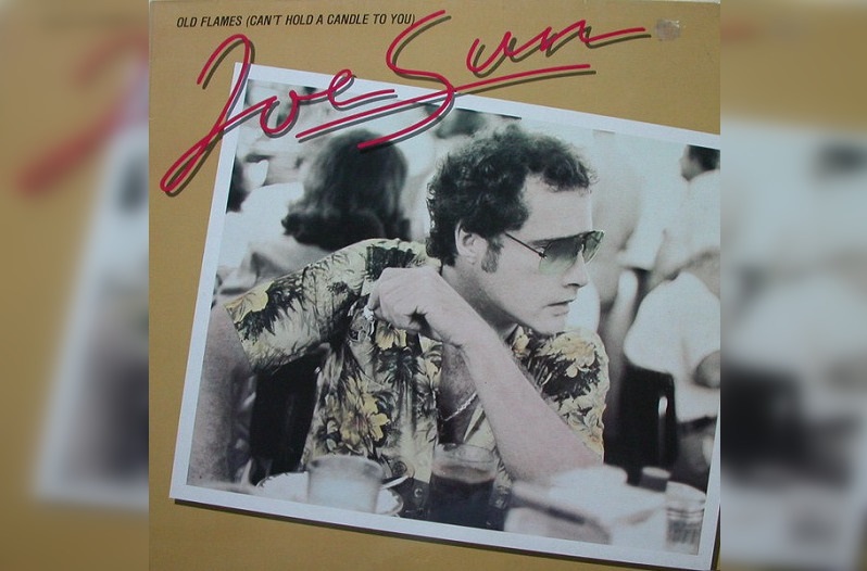 Joe Sun Old Flames Cant Hold a Candle to You
