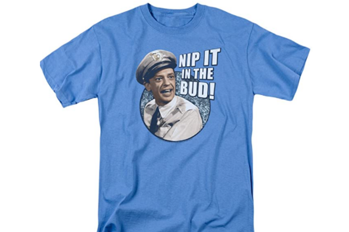 nip it in the bud shirt