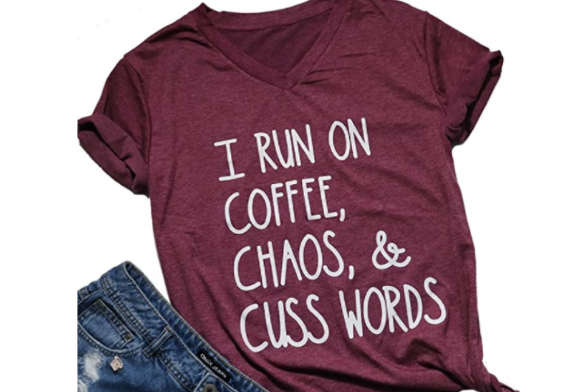 I Run On Coffee Chaos Cuss Words T Shirt Women Funny Short Sleeve T-Shirt Mom Gift